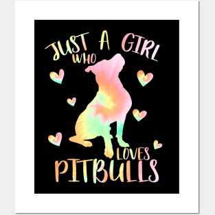 Just a girl who loves pitbulls Posters and Art